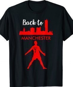 Back To Manchester United Ronaldo Football 2021 TShirt