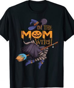 I'm The Mom Witch Halloween Matching Group Costume 2021 TShirt