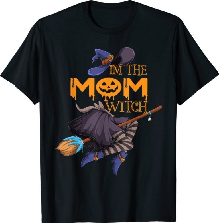 I'm The Mom Witch Halloween Matching Group Costume 2021 TShirt