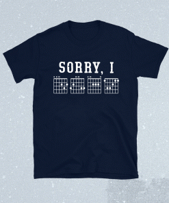 Sorry I DGAF Hidden Message Guitar Chords Classic Shirt