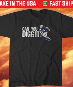 Stefon Diggs Can You Digg It 2021 TShirt