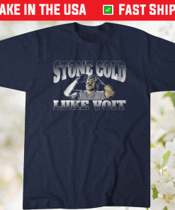 Stone Cold Luke Voit 2021 Shirts