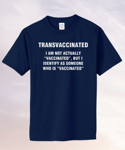 Transvaccinated Definition Unisex TShirt