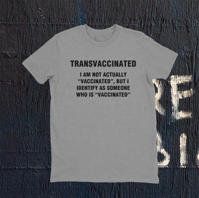 Shirt Transvaccinated Definition