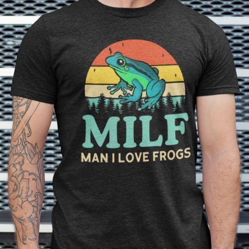 Vintage MILF Man I Love Frogs 2021 Shirts