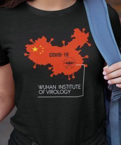 Wuhan Institute Of Virology Chinese Map 2021 Shirts