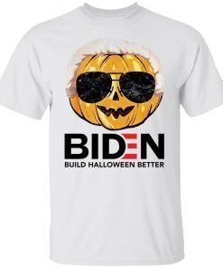 Pumpkin Biden build Halloween better 2021 tshirt