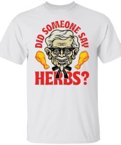 Did someone say herbs 2021 shirts