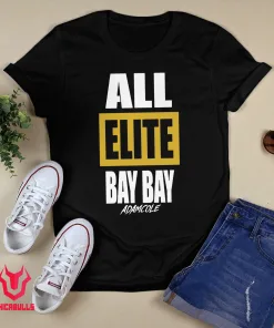 ALL ELITE BAY BAY ADAM COLE 2021 TSHIRT