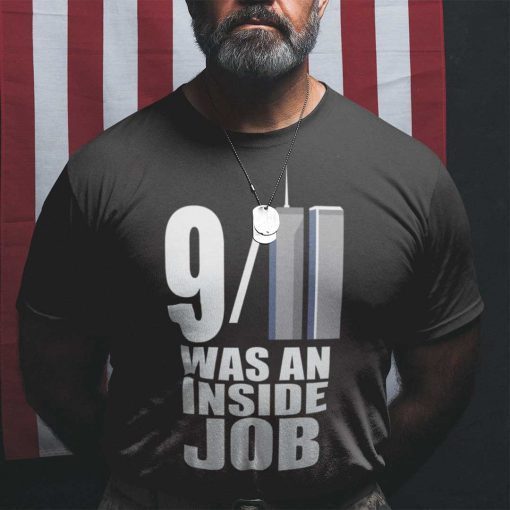 911 Was An Inside Job Conspiracy World Trade Center 2021 TShirt