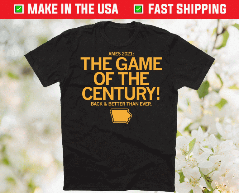 Ames The Game of the Century 2021 Shirts