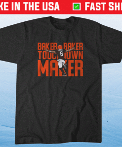 Baker Mayfield TD Maker 2021 Shirts