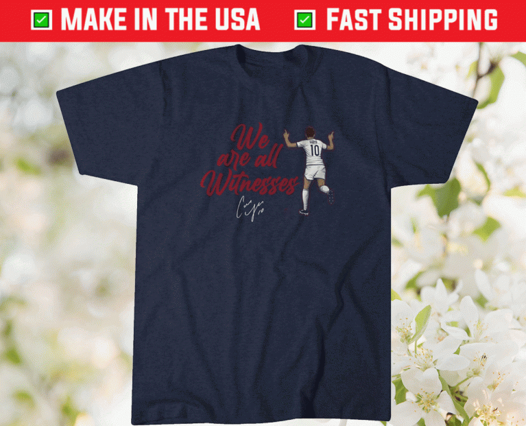 Carli Lloyd We Are All Witnesses 2021 Shirts