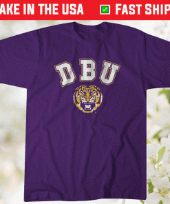 DBU LSU 2021 Shirts