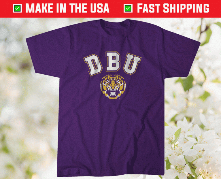 DBU LSU 2021 Shirts