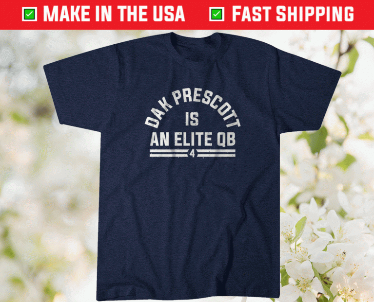 Dak Prescott Is An Elite QB Unisex T-Shirt