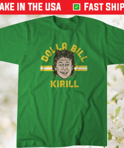 Dolla Bill Kirill Kaprizov 2021 Shirts