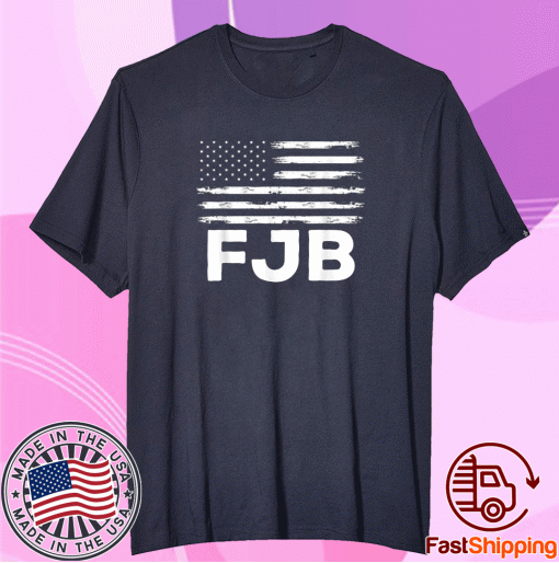FJB Pro America Joe Biden FJB 2021 Shirts