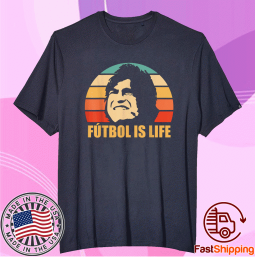 FUTBOL IS LIFE 2021 TShirt