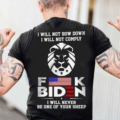Fuck Biden I Will Never Be One Of Your Sheep 2021 TShirt
