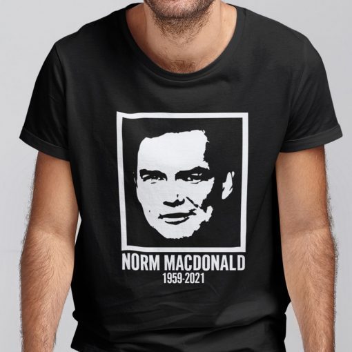 Norm Macdonald 1959 -2021 Unisex TShirt