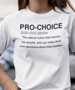 Pro Choice Definition Feminism 2021 TShirt