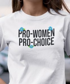 Buy Pro Choice Pro Women Pro Choice Shirts