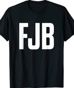 FJB Pro America F Biden FJB 2021 Shirts