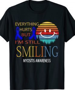 I'M STILL SMILING MYOSITIS AWARENESS 2021 TShirt