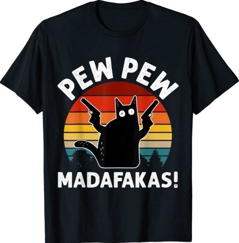 Retro Black Cat Pew Pew Madafakas T-Shirt