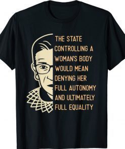 Ruth Bader Ginsburg Pro Choice My Body My Choice Feminist 2021 TShirt