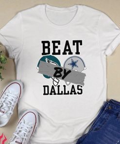 Beat By Dallas Dallas Cowboys Shirts