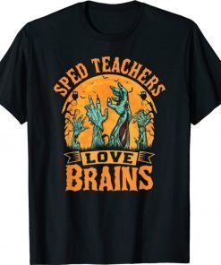 Sped Teachers Love Brains Halloween Sped Teacher Party 2021 Shirts