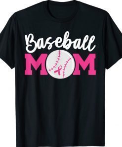 Baseball Mom Pink Ribbon Breast Cancer Awareness Fighters Gift Shirts