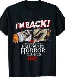 I’m Back Universal Orlando Halloween Horror Nights 2021 Shirts