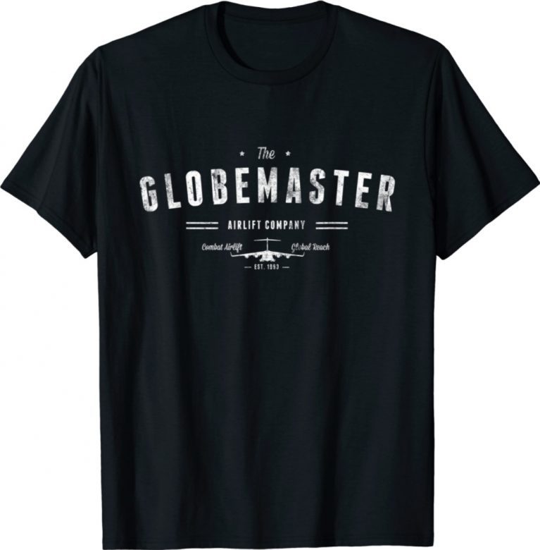 Vintage The Globemaster Airlift Company 2021 Shirts