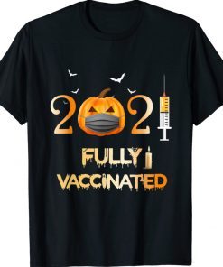 Fully Vaccinated 2021 Funny Pumpkin Mask Costume Halloween 2021 Shirts