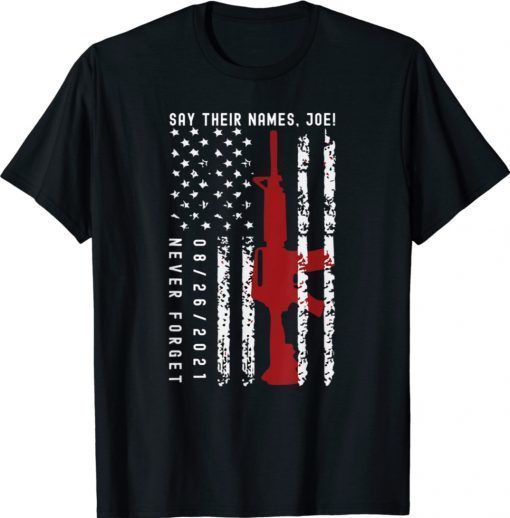 Say Their Names Joe Names Of Fallen Soldiers 13 Heroes Patriot Day 2012 Shirts