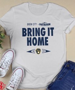 Milwaukee Brewers Bring It Home Postseason 2021 TShirt