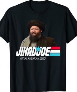 Jihad Joe Biden A JihadJoe Real American Zero Funny Shirts