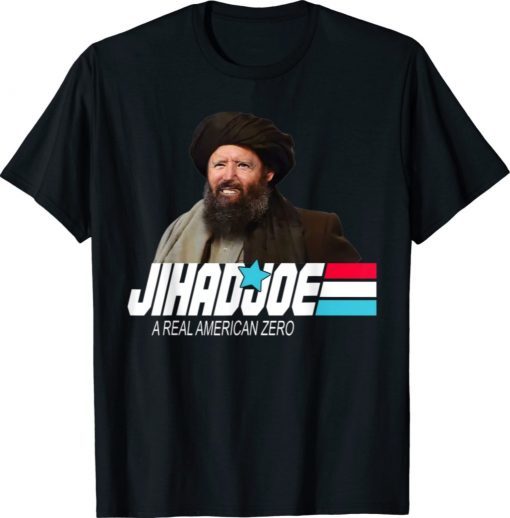 Jihad Joe Biden A JihadJoe Real American Zero Funny Shirts