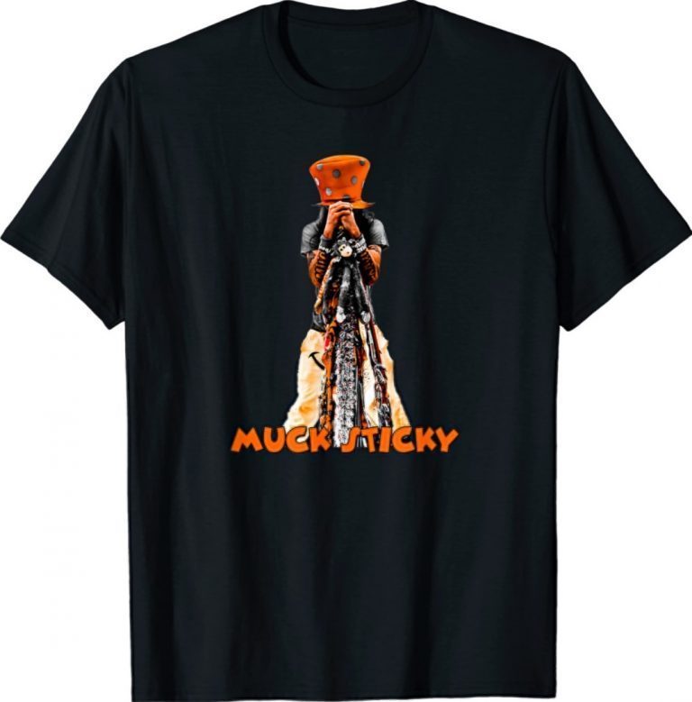 Muck Sticky Muck on the Mic 2021 Shirts