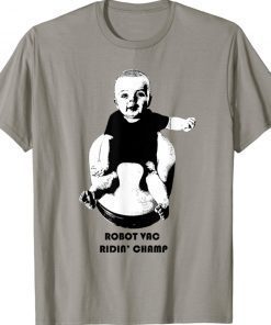 Robot Vac Ridin' Champ Funny Baby 2021 TShirt
