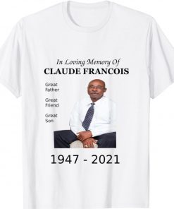 In Loving Memory Of Claude Francois 2021 Shirts