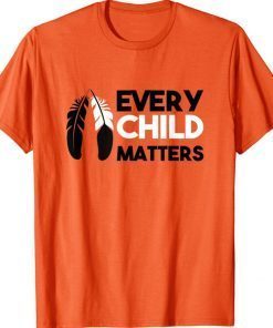 Official Every Child Matters Orange Day Residential Schools 2021 Shirts