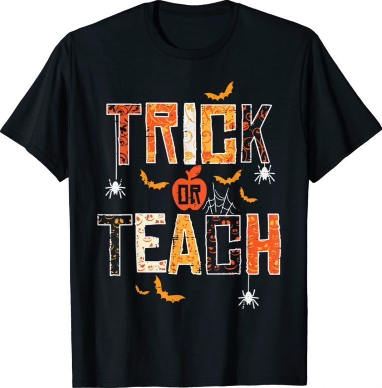 Trick Or Teach Cute Halloween Teacher 2021 TShirt