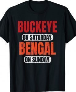 Vintage Buckeyee on Saturday Bengal on Sunday Cincinnati 2021 Shirts