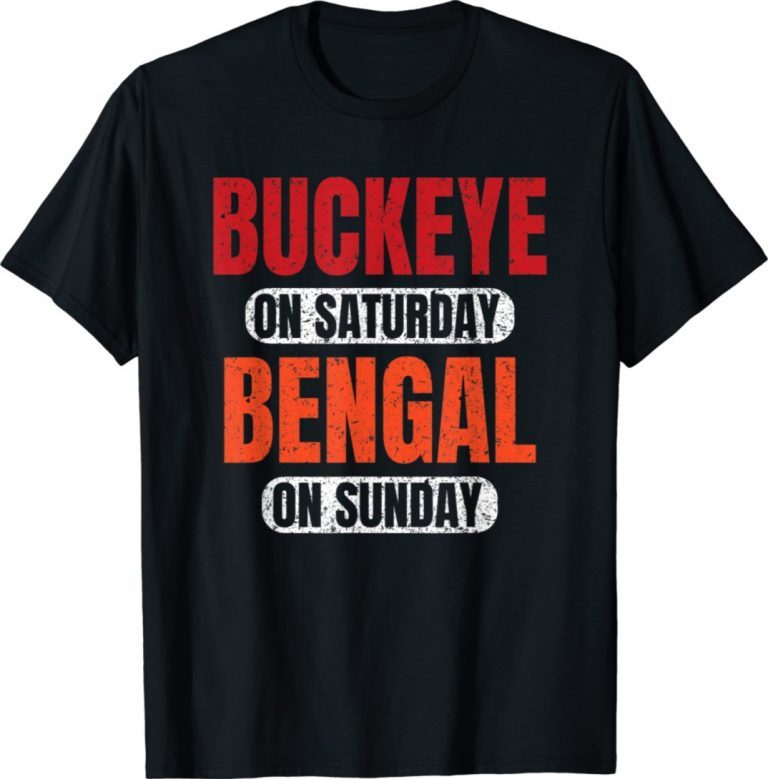 Vintage Buckeyee on Saturday Bengal on Sunday Cincinnati 2021 Shirts