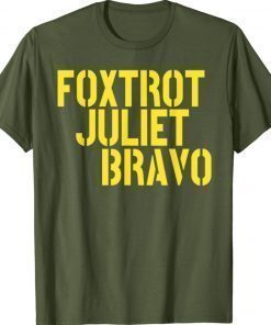 Foxtrot Juliet Bravo FJB Anti Biden 2021 TShirt