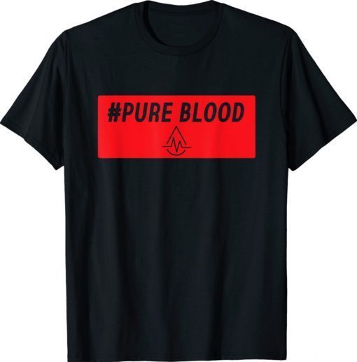 Pure Blood Movement 2021 TShirt